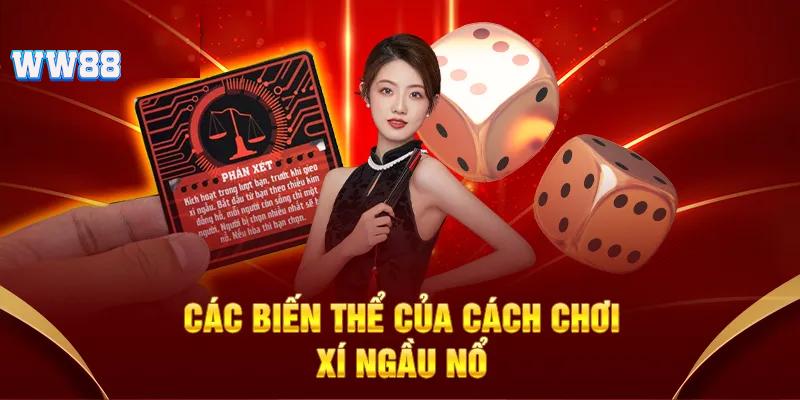 Cách chơi xí ngầu nổ có những biến thể nào?