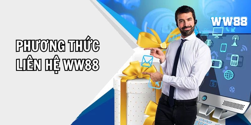 Điểm qua các phương thức liên hệ tại nhà cái WW88