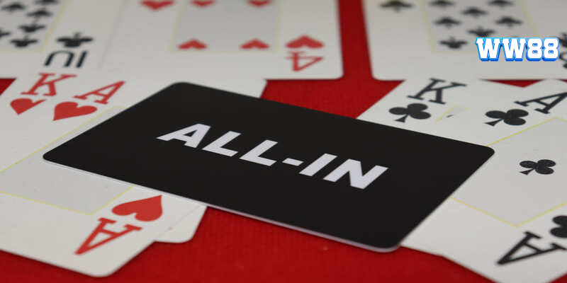 Những ưu điểm khi bạn áp dụng All in trong Poker là gì?